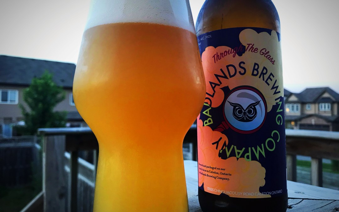Review: Through the Glass by Badlands Brewing Company